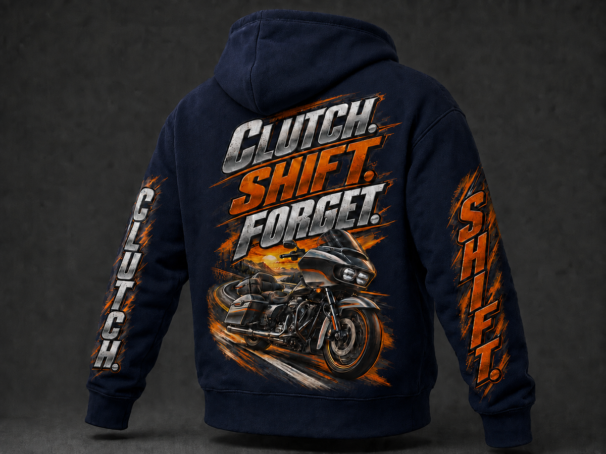 Clutch, Shift, Forget." Moto Hoodie