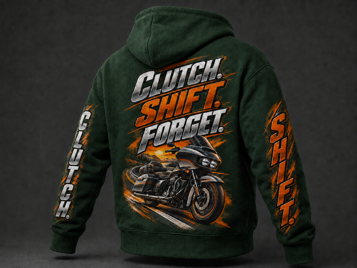 Clutch, Shift, Forget." Moto Hoodie