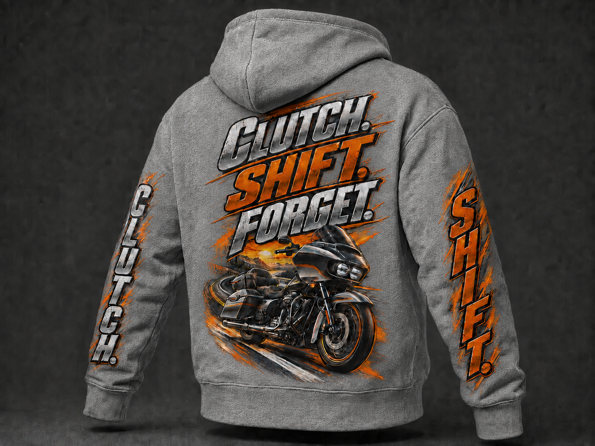 Clutch, Shift, Forget." Moto Hoodie